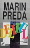 Delirul - Marin Preda - Roman Beletristica