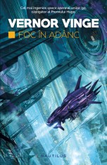 Vernor Vinge - Foc in adanc foto