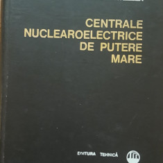 CORNELIU BURDUCEA - CENTRALE NUCLEAROELECTRICE DE PUTERE MARE