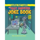 The Crazy Computers Joke Book
