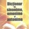 Dictionar de sinonime, omonime si antonime