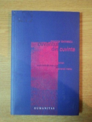 CUVANTUL DIN CUVINTE, ROMAN de MONICA LOVINESCU foto
