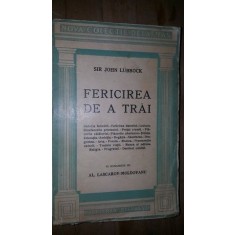 Fericirea de a trai- Sir John Lubbock