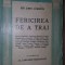 Fericirea de a trai- Sir John Lubbock