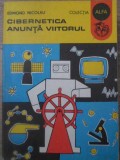 CIBERNETICA ANUNTA VIITORUL-EDMOND NICOLAU-343253
