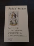 Cumpara ieftin Rudolf Steiner - Impulsuri ale puterilor spirituale in istoria universala