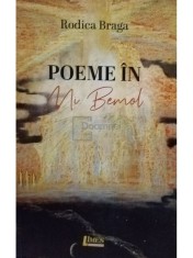 Rodica Braga - Poeme in Mi Bemol (semnata) (Editia: 2021) foto