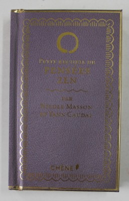 PETITS RECUEIL DE PENSEES ZEN par NICOLE MASSON et YANN CAUDAL , 2014 foto