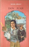Don Juan - Michel Zevaco, Roman, Editura Anvima 1992, Beletristica, Coperta Necartonata
