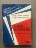 Alegeri multicriteriale in &icirc;ntreprinderi/ limba romana/1999