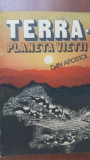 Terra. Planeta vietii Dan Apostol