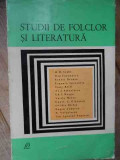 Studii De Folclor Si Literatura - Colectiv ,528258, 1966