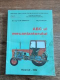 ABC-ul mecanizatorului - Dr. ing. Vasile Popescu / R2P2F