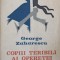COPIII TERIBILI AI OPERETEI SI MAREA LOR DRAGOSTE-GEORGE ZAHARESCU-126276