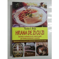 HRANA DE ZI CU ZI - NICOLAI Z. BRUJA