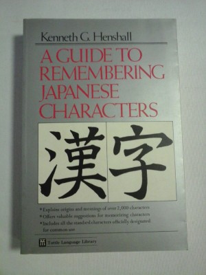 A GUIDE TO REMEMBERING JAPANESE CHARACTERS - Kenneth G. HENSHALL foto