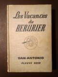 San-Antonio - Les vacances de Berurier ou La croisiere du &laquo;Mer D'Alors" (illustrations / ilustrații de Dubout)