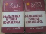 DRAMATURGIA ISTORICA ROMANEASCA VOL.1-2-EDITIE INGRIJITA DE ION NISTOR