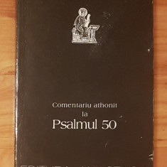 Comentariu athonit la Psalmul 50. Colectia Comorile Pustiei
