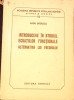 INTRODUCERE IN STUDIUL ECUATIILOR FUNCTIONALE. ALTERNATIVA LUI FREDHOLM-RADU BADESCU-277460