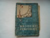 Broderii perforate - Andreea Groholschi (cu planse), 1965, Tehnica