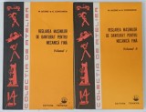 REGLAREA MASINILOR DE DANTURAT PENTRU MECANICA FINA de M. AELENEI si R. CONSTANTIN , VOLUMELE I - II , 1980