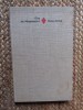 Guy de Maupassant - Mont Oriol, Editura Eminescu, 1971, Roman beletristic, 239 pagini, editie cartonata