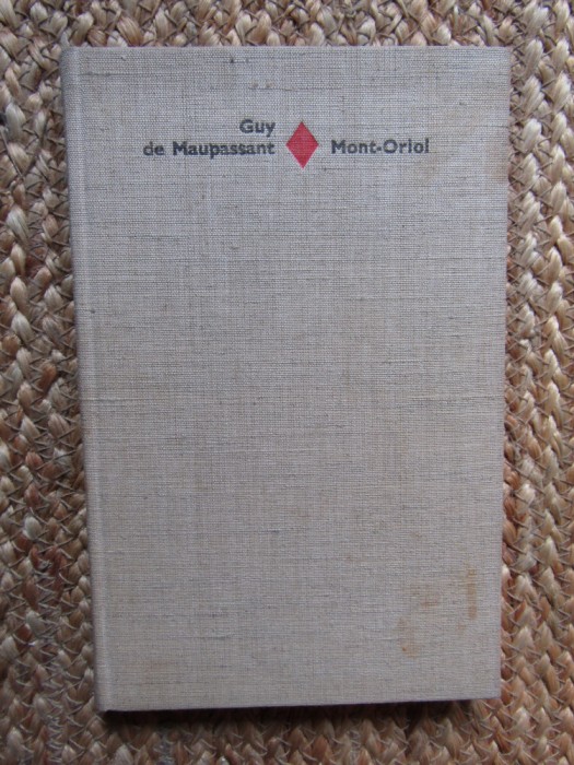 GUY DE MAUPASSANT - MONT ORIOL
