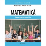 Matematica manual clasa a III-a, Rodica Chiran, Mihaela Ada Rasu, Clasa 3, Aramis