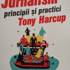 Jurnalism - Principii si practici