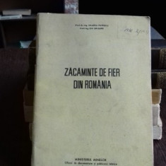 ZACAMINTE DE FIER DIN ROMANIA - VALERIU PATRICIU