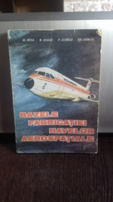 BAZELE FABRICATIEI NAVELOR AEROSPATIALE - AL NICA foto