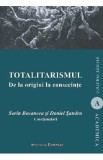 Totalitarismul. De la origini la consecinte - Sorin Bocancea, Daniel Sandru