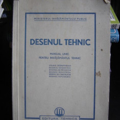 DESENUL TEHNIC - MANUAL UNIC PENTRU INVATAMINTUL TEHNIC