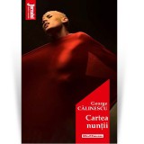 Cumpara ieftin Cartea nuntii - George Calinescu