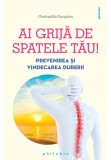 Cumpara ieftin Ai grija de spatele tau!