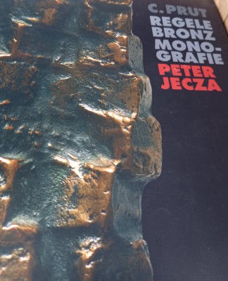 REGELE BRONZ MONOGRAFIE PETER JECZA foto