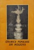 Ceramica Populara din Moldova, Victoria Semendeaev, 1972, Editie Brosata, 30 pagini - Carte Hobby