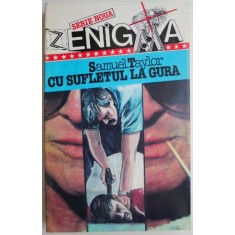 Cu sufletul la gura &ndash; Samuel Taylor