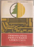 Tehnologia prelucrarii lemnului