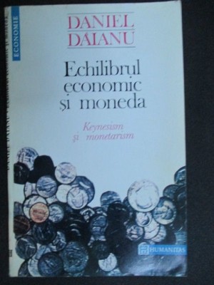 Echilibrul economic si moneda-Daniel Daianu foto