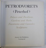 PETRODVORETS ( PETERHOF ) - PALACES AND PAVILIONS , GARDENS AND PARKS , FOUNTAINS AND CASCADE , SCULPTURES by ABRAM RASKIN , 1978
