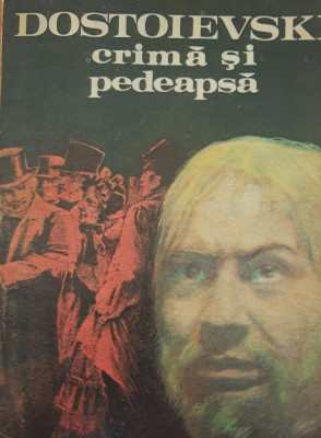 Crimă și pedeapsă - Dostoievski. vol 2 foto