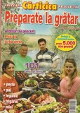 CARTICICA PREPARATE LA GRATAR