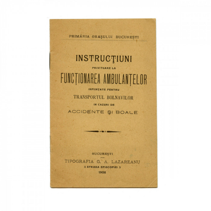 Instrucțiuni privitoare la funcționarea ambulanțelor, 1908