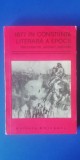 myh 711 - 1877 IN CONSTIINTA LITERARA A EPOCII - DOCUMENTE ,SCRISORI, ART -1977