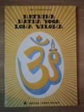 HATHINA, HATHA YOGA SI LOMA - VILOMA , CURS PRACTIC de UMA SAVITRI REDDY , 1993 *PREZINTA HALOURI DE APA