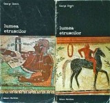 George Dennis - Lumea etruscilor, 2 volume