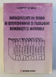 REPREZENTANTI DE SEAMA AI ISTORIOGRAFIEI SI FILOLOGIEI ROMANESTI SI MONDIALE de VICTOR SPINEI , 1996 ,