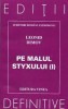 Leonid Dimov, Pe malul Styxului, volumul I